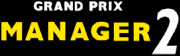 Grand Prix Manager 2